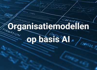 Organisatiemodellen op basis AI